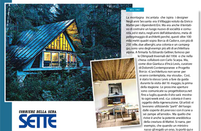 May 22, Sette/Corriere della Sera - La montagna incantata che ispira i designers.