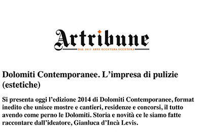 12 giugno 2014 - Dolomiti Contemporanee. L'impresa di pulizie (estetiche)