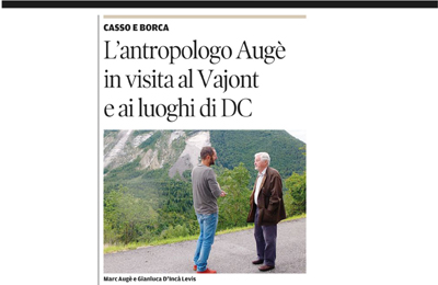 17 agosto, Corriere delle Alpi - L'antropologo Augé in visita ai luoghi di DC