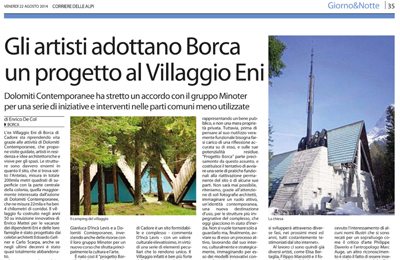 22 agosto, Corriere delle Alpi - Gli artisti adottano Borca. Un progetto al Villaggio Eni