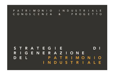 Gennaio – Strategie di rigenerazione del patrimonio industriale - Edifir Edizioni