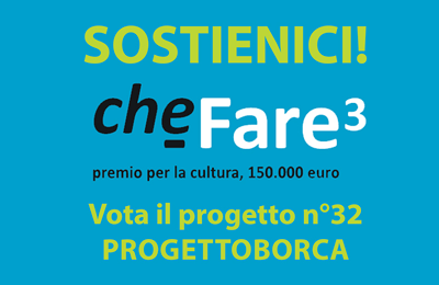 progettoborca-in-cheFare3_vota-il-progetto_evid